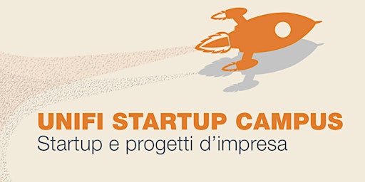Imagem principal do evento Unifi Startup Campus: Startup e progetti d'impresa