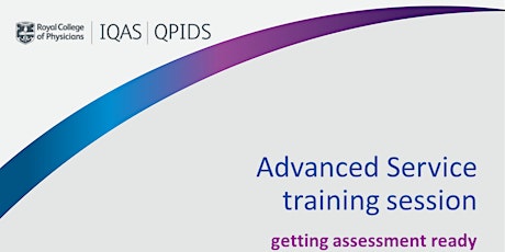 IQAS & QPIDS - Advanced Service training session - getting assessment ready