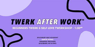 Imagem principal de Beginners Twerk After Work™ Twerkshop | Aylesbury, Bucks