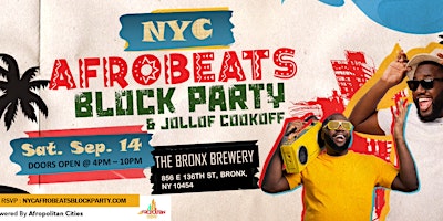 Primaire afbeelding van 2024 NYC Afrobeats Block Party  & Jollof Cook-off