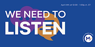 Imagen principal de We Need To Listen - April 4, 2024