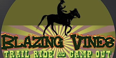 Blazing Vines Trail Ride and Campout primary image