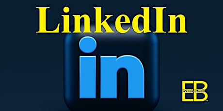 LinkedIn 101: A Beginner's Guide for Entrepreneurs primary image