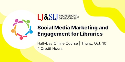 Primaire afbeelding van Social Media Marketing and Engagement for Libraries