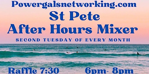 Primaire afbeelding van Power Gals Of St Pete After Hours  Women's Networking Mixer