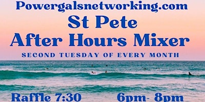 Imagen principal de Power Gals Of St Pete After Hours  Women's Networking Mixer