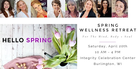 Spring Wellness Retreat For The Mind, Body + Soul