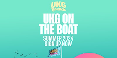 UKG ON THE BOAT (17TH AUG) primary image