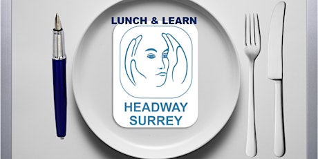 Headway Surrey Lunch & Learn Programme for Professionals: March