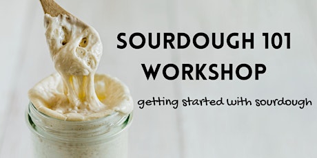 Hauptbild für Sourdough 101 Workshop