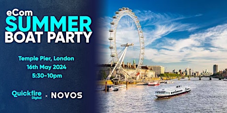 Quickfire x NOVOS eCom Summer Boat Party!