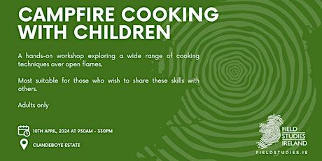 Campfire Cooking with Children (Adults only)