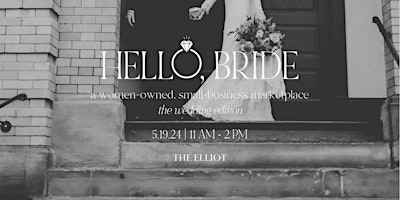 Primaire afbeelding van Hello, Bride: A Wedding Marketplace at The Elliot