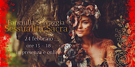 SACRA SESSUALITA': FANCIULLA SELVAGGIA primary image