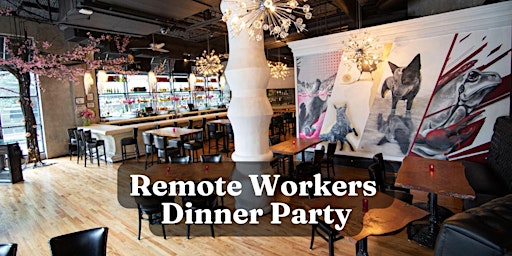 Imagen principal de Remote Workers Dinner Party