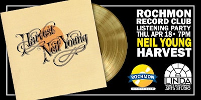 Rochmon Record Club Listening Party - Neil Young "Harvest" primary image