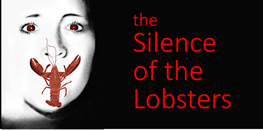 Imagem principal do evento The Silence of the Lobsters