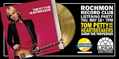 Hauptbild für Rochmon Record Club Listening Party - Tom Petty "Damn the Torpedoes"