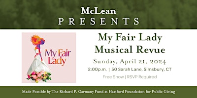 Primaire afbeelding van McLean Presents My Fair Lady Musical Revue
