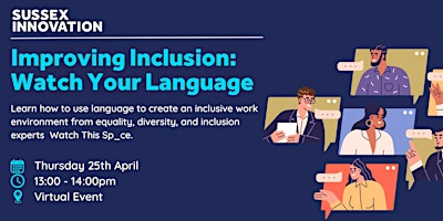 Imagen principal de Improving Inclusion: Watch Your Language with Watch This Sp_ce