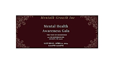 Immagine principale di MenTalk Growth INC Presents " Speak Up When You’re Down" Mental Health Awareness Gala 