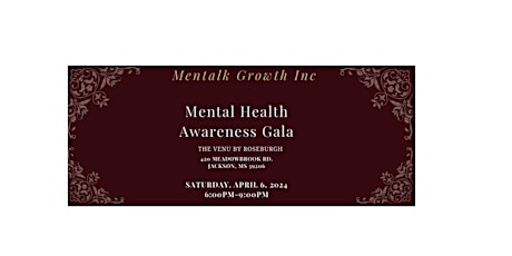 MenTalk Growth INC Presents " Speak Up When You’re Down" Mental Health Awareness Gala