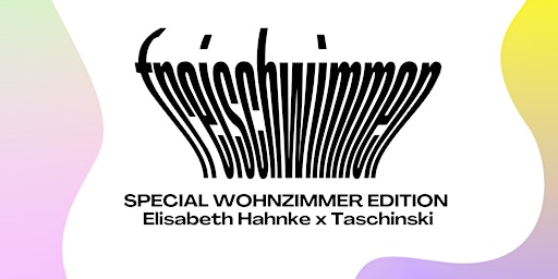 Imagen principal de Freischwimmen mit Elisabeth Hahnke & Taschinski