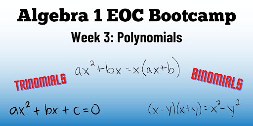 Imagen principal de Algebra 1 EOC Bootcamp: Polynomials