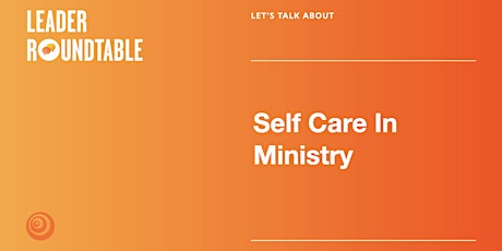 Imagem principal de Let's Talk About Self Care In Ministry