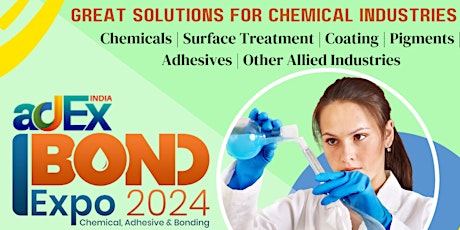 ADEX India BHARATCHEM Expo 2024 Premier & Dedicated Chemical Expo