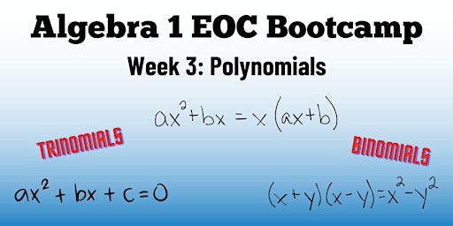 Imagem principal de Algebra 1 EOC Bootcamp: Polynomials