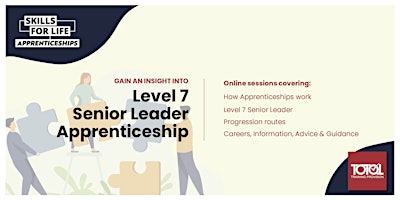Primaire afbeelding van Insight Session - Level 7 Senior Leader Apprenticeship