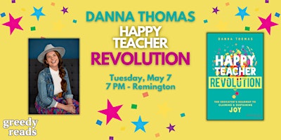 Imagem principal do evento Danna Thomas presents HAPPY TEACHER REVOLUTION