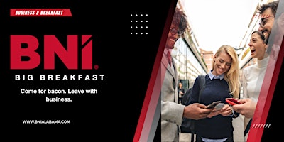 Hauptbild für Biggest Networking Event of the Year- BNI Big Breakfast Huntsville