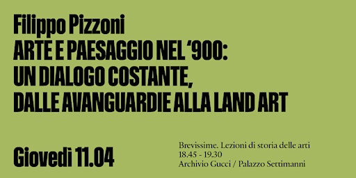 Immagine principale di BREVISSIME: Filippo Pizzoni. ARTE E PAESAGGIO NEL '900 