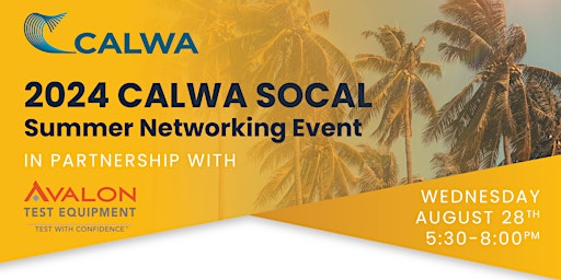 Hauptbild für 2024 CALWA SoCal Summer Networking Event