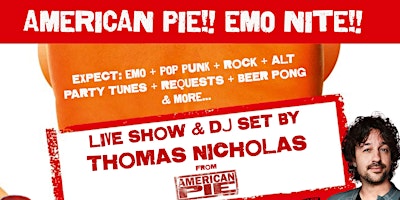 Primaire afbeelding van American Pie, Emo Party with Thomas Nicholas at Voodoo Belfast 2/5/24