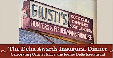 Primaire afbeelding van The Delta Awards Inaugural Dinner Celebrating Giusti's Place