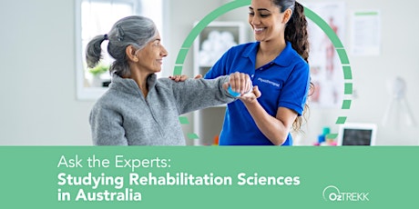 Imagem principal do evento Ask the Experts: Studying Rehabilitation Sciences in Australia