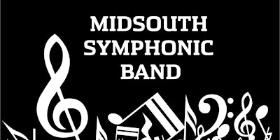 Primaire afbeelding van Midsouth Symphonic Band Spring Concert FREE