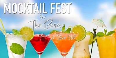 Imagen principal de Mocktail Fest on the Beach - Mocktail Tasting at North Ave. Beach