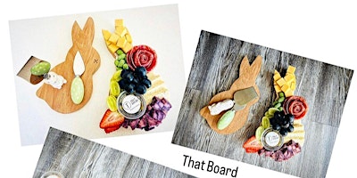 Primaire afbeelding van Easter Charcuterie Board Class by That Board by Tess