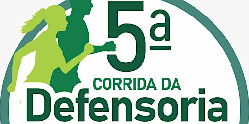 Immagine principale di 5ª Corrida da Defensoria Pública e 1ª Corridinha Kids 