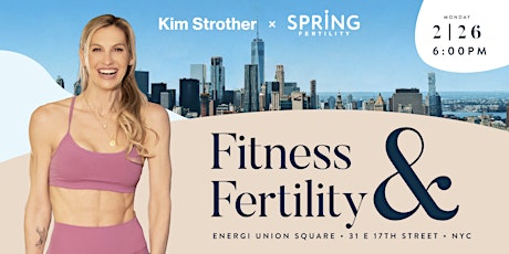 Fitness & Fertility: Let’s Talk Egg Freezing with Kim Strother primary image