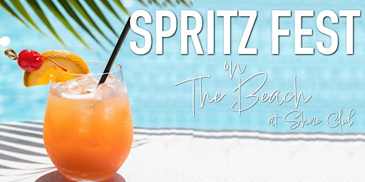 Imagem principal de Spritz Fest on the Beach - Spritz Cocktail Tasting at North Ave. Beach
