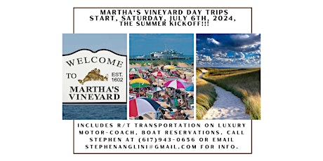 Martha's Vineyard Day Trip Summer Kickoff!!! Saturday 7/6/24