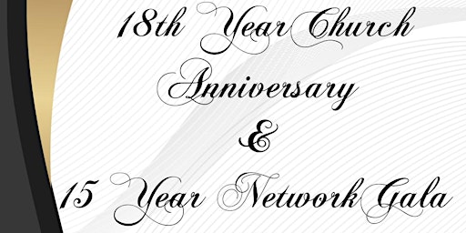 Primaire afbeelding van All Nations Church 18th Year Anniversary  & 15th Year Network Gala