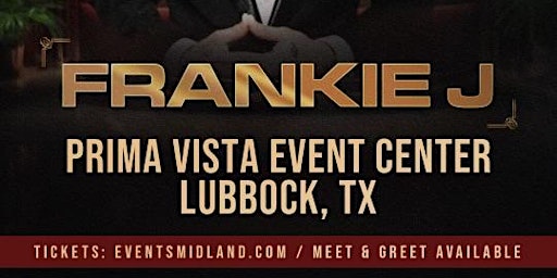 Immagine principale di 90 min Frankie J set plus a special guest! Lubbock! 