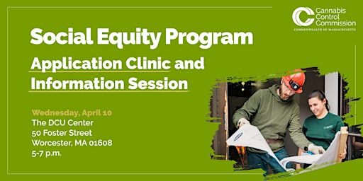 Immagine principale di Social Equity Program Application Clinic & Information Session: Worcester 