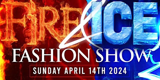 Fire & Ice Fashion Show primary image